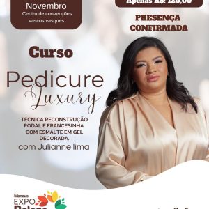PEDICURY LUXURY - JULIANNE LIMA DA SILVA